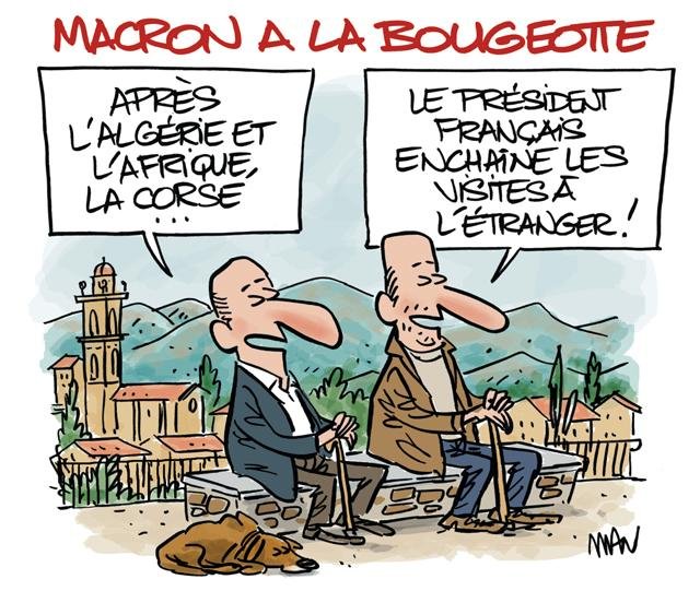 Dessin de presse : Macron en Corse presse : Macron en Corse