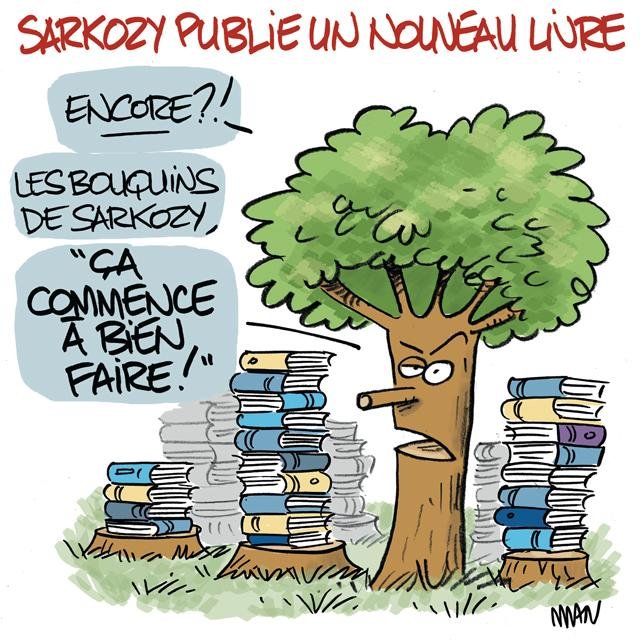 Dessin de presse : Sarkozy livre presse : Sarkozy livre