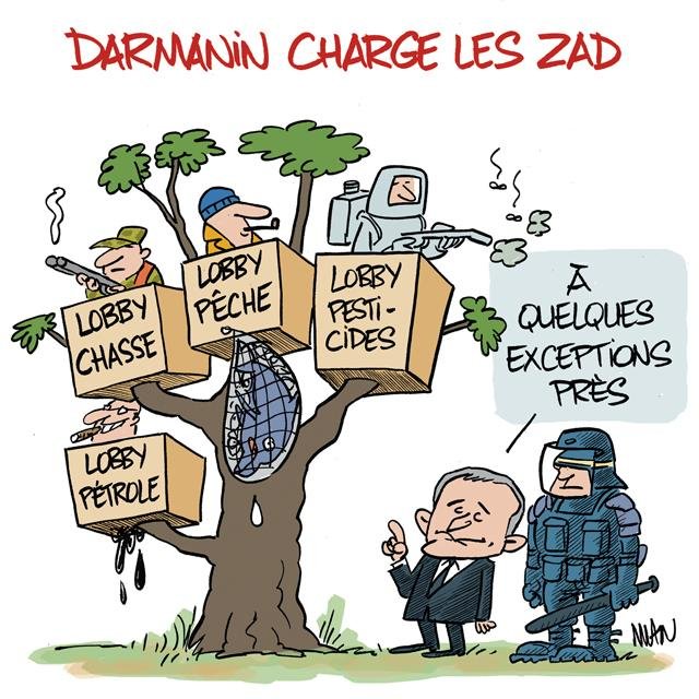Dessin de presse : Darmanin & les ZAD presse : Darmanin & les ZAD