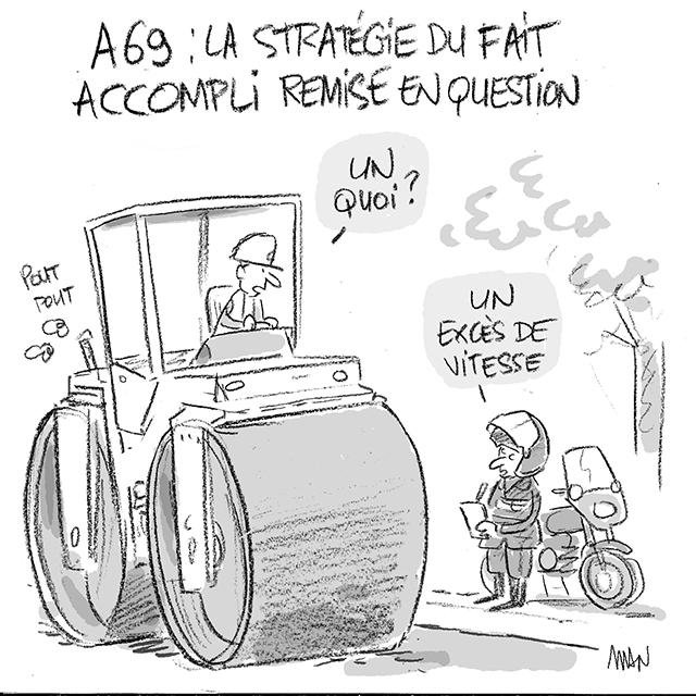 Dessin de presse : A69-Vitesse presse : A69-Vitesse