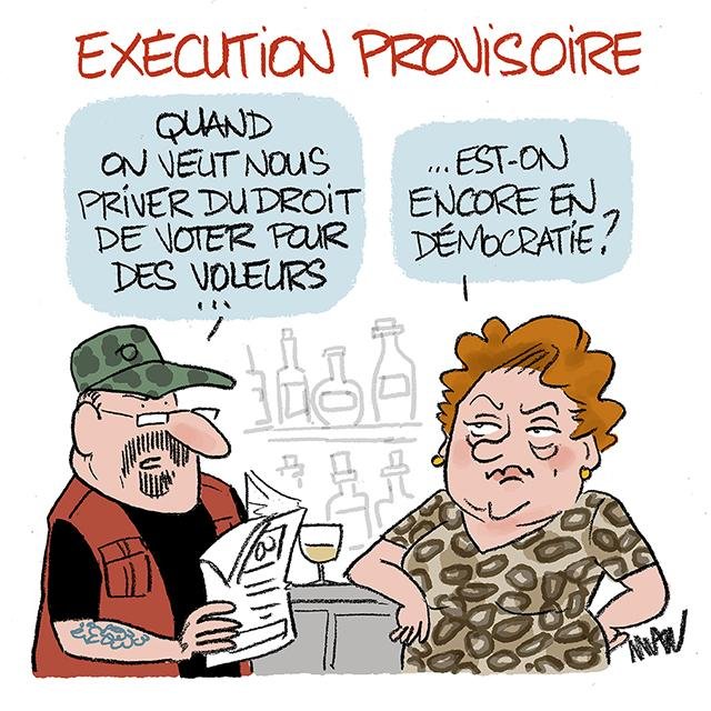 Dessin de presse : Exécution provisoire presse : Exécution provisoire