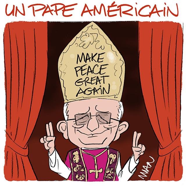 Dessin de presse : Leon XIV presse : Leon XIV