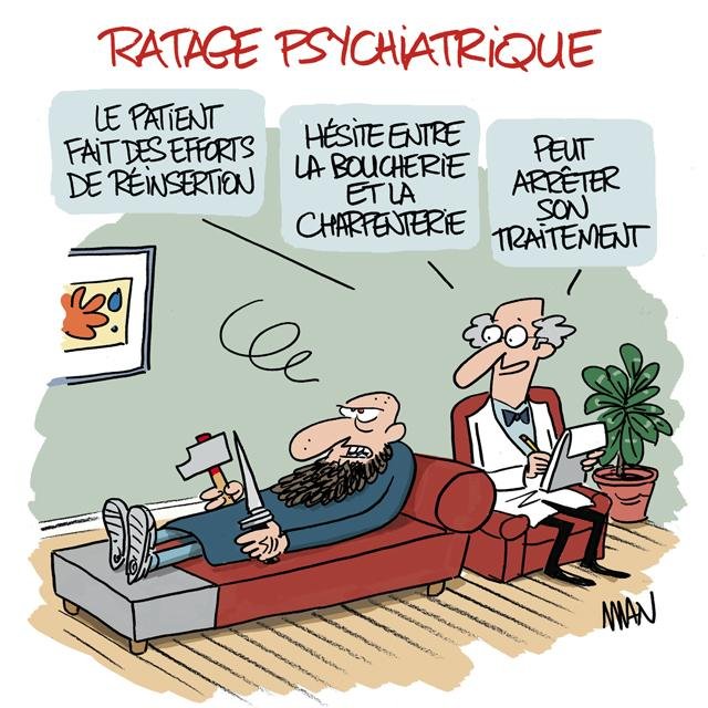 Dessin de presse : Ratage psychiatrique presse : Ratage psychiatrique